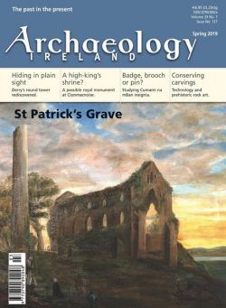 Archaeology Ireland – Spring 2019