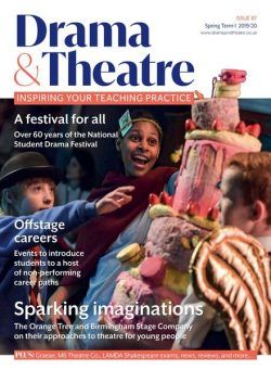 Drama & Theatre – Issue 87, Spring Term 1 2019-20