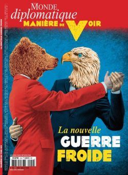 Maniere de voir – 159 La nouvelle guerre froide