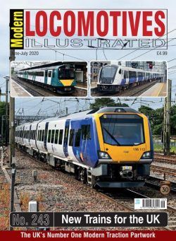 Modern Locomotives Illustrated – Issue 243 – June-July 2020