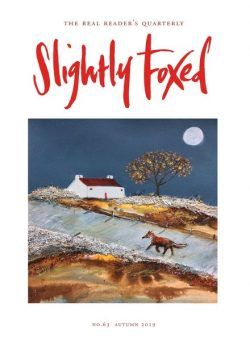 Slightly Foxed – Autumn 2019