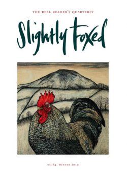 Slightly Foxed – Winter 2019