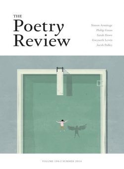 The Poetry Review – Summer 2014