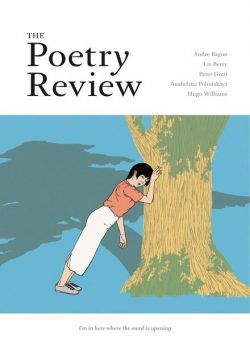 The Poetry Review – Summer 2018