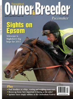 Thoroughbred Owner Breeder – Issue 104 – April 2013