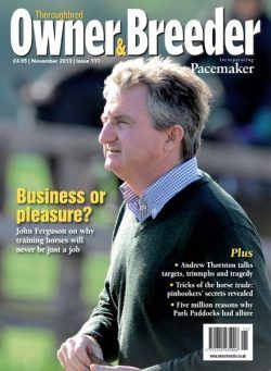 Thoroughbred Owner Breeder – Issue 111 – November 2013