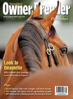 Thoroughbred Owner Breeder – Issue 132 – August 2015