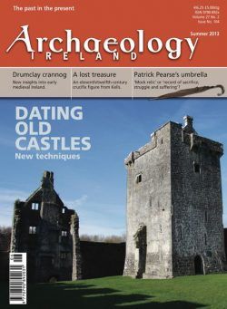 Archaeology Ireland – Summer 2013