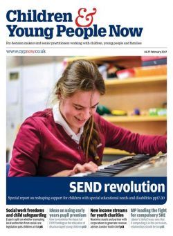 Children & Young People Now – 14 February 2017