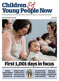 Children & Young People Now – April 2019