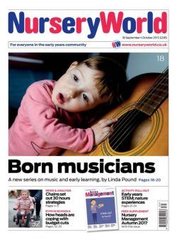 Nursery World – 18 September 2017