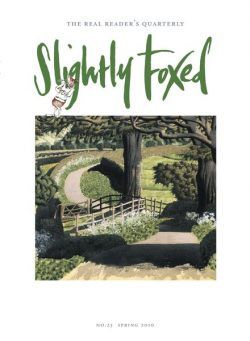 Slightly Foxed – Spring 2010