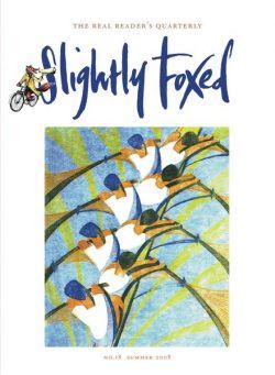 Slightly Foxed – Summer 2008