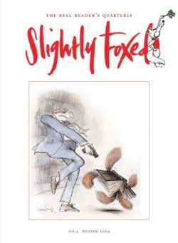 Slightly Foxed – Winter 2004