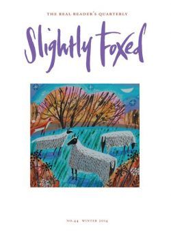 Slightly Foxed – Winter 2014