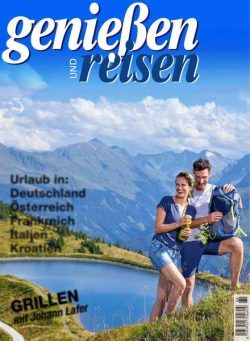 Geniessen und Reisen – Sommer 2020