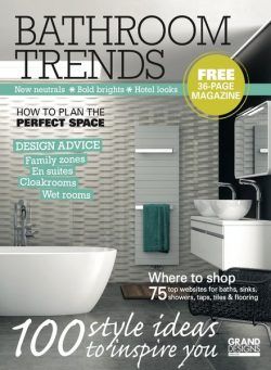Grand Designs UK – Bathroom Trends Supplement
