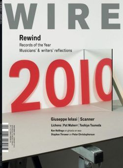 The Wire – January 2011 Issue 323