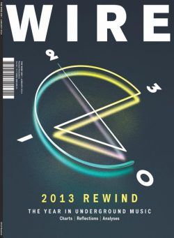 The Wire – January 2014 Issue 359