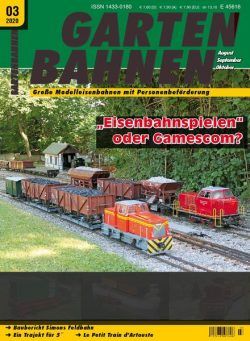 Gartenbahnen – August-Oktober 2020