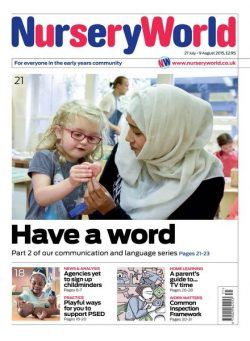 Nursery World – 27 July – 9 August 2015