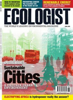 Resurgence & Ecologist – Ecologist, Vol 39 N 5 – June 2009