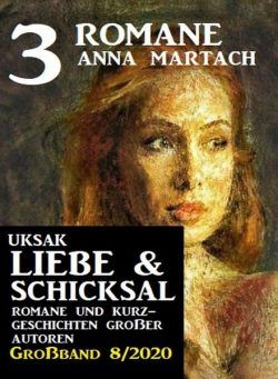 Uksak Liebe & Schicksal Grossband – Nr.8 2020