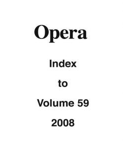 Opera – Opera Index to Volume 59, 2008