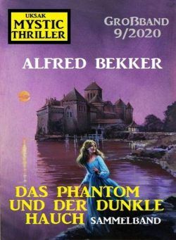 Uksak Mystic Thriller Grossband – Nr.9 2020