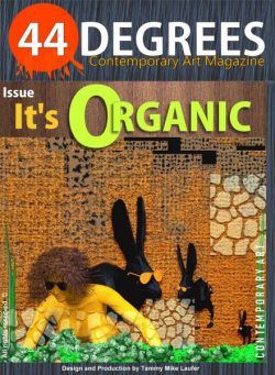 44DEGREES Contemporary Art Magazine – It’s organic 2020