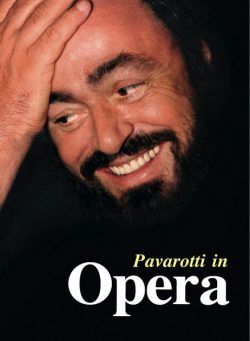 Opera – Pavarotti in Opera