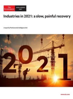 The Economist Intelligence Unit – Industries in 2021 a slow, painful recovery 2020