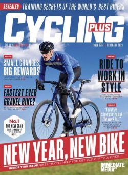 Cycling Plus UK – February 2021