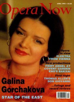 Opera Now – April 1992