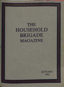 The Guards Magazine – Autumn 1962