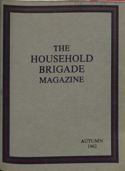 The Guards Magazine – Autumn 1962