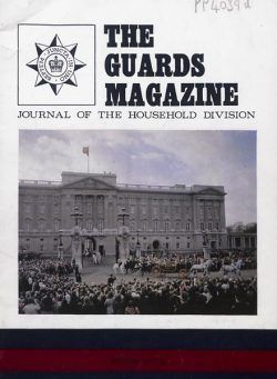 The Guards Magazine – Winter 1972