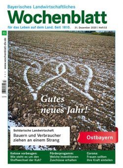 Bayerisches Landwirtschaftliches Wochenblatt Ostbayern – 30 Dezember 2020