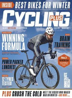 Cycling Plus UK – March 2021