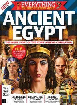Everything You Need To Know About Ancient Egypt – 15 January 2021