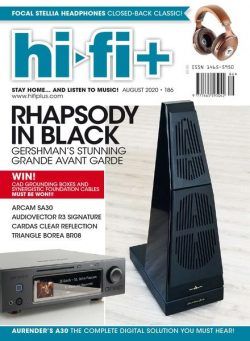 Hi-Fi+ – Issue 186 – August 2020
