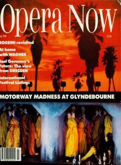 Opera Now – July 1990
