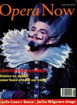 Opera Now – June 1991