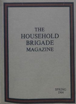 The Guards Magazine – Spring 1964