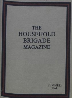 The Guards Magazine – Summer 1964