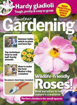 Amateur Gardening – 06 March 2021