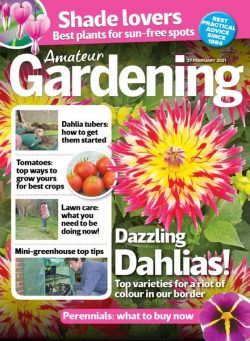 Amateur Gardening – 27 February 2021