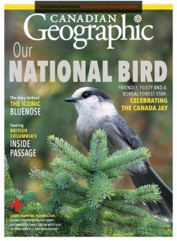 Canadian Geographic – March-April 2021