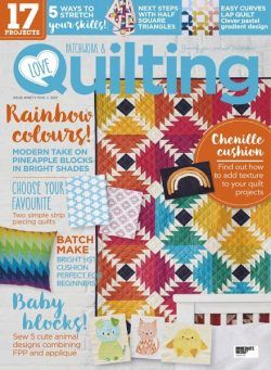 Love Patchwork & Quilting – March 2021