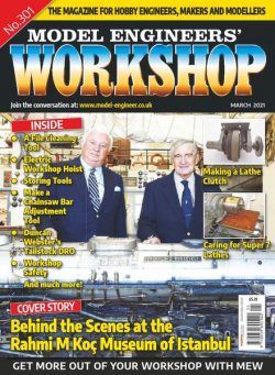 Model Engineers’ Workshop – Issue 301 – March 2021